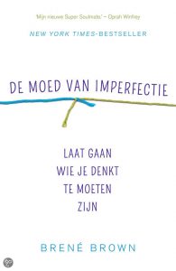 boek: de moed van imperfectie