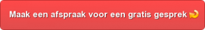 maak een afspraak voor een gratis gesprek